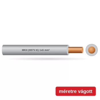 MKH (H07V-K) 1x6 mm2 vezeték - szürke PVC szigetelésű - 1 fm - 450/750V