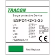 ÚJRACSOMAGOLT Tracon ESPD1+2+3-25-1P T1+T2+T3 AC típusú túlfeszültség levezető, egybeépített Uc:275V; Iimp:25kA; In:25kA; Uoc:20kV; Up:1,3kV; 1P